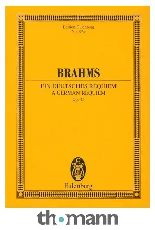 Levný Edition Eulenburg Brahms Ein Deutsches Requiem