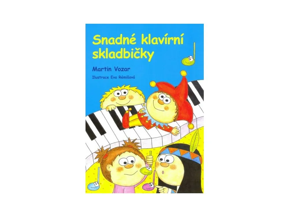 Snadné klavírní skladbičky 1 - Martin Vozar Akční Nabídka