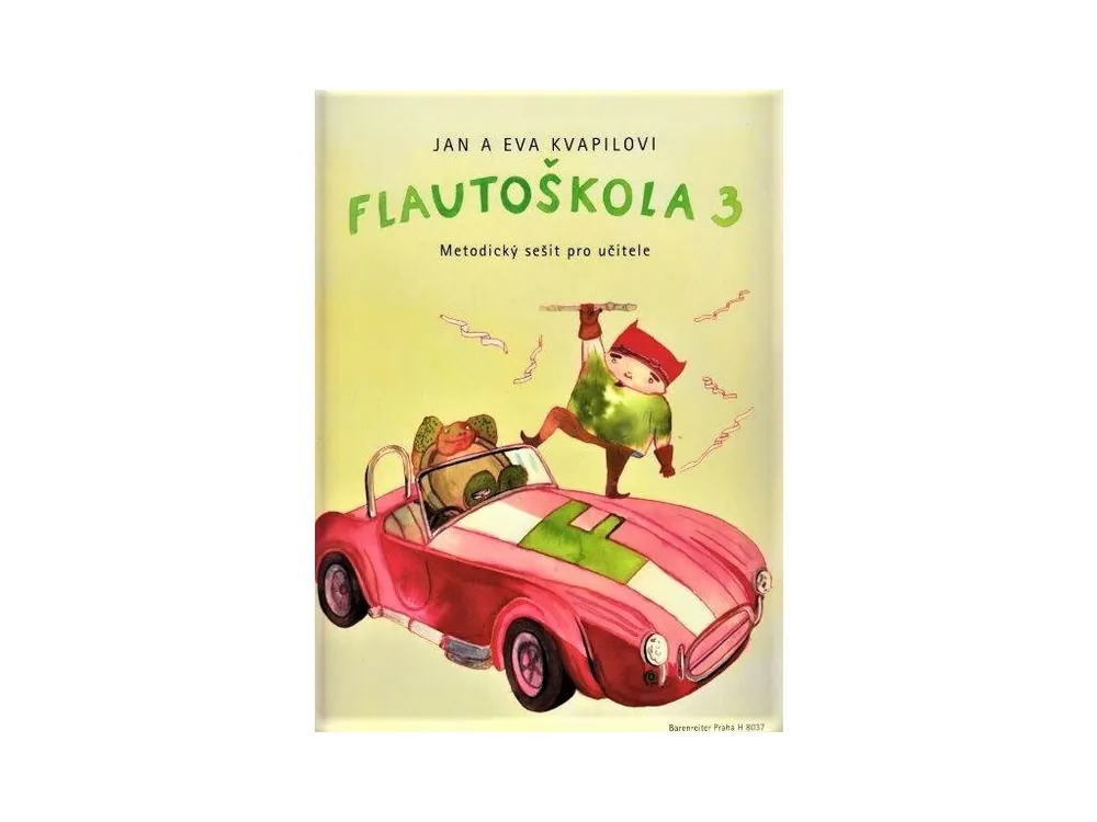 Nakupujte Hned Flautoškola 3 - Metodický sešit pro učitele
