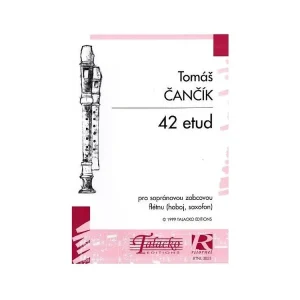 42 etud pro sopránovou flétnu (hoboj,saxofon) - Tomáš Čančík Vrácení Zdarma