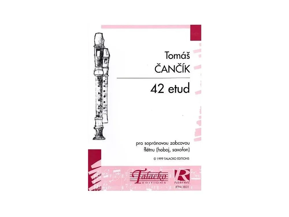 42 etud pro sopránovou flétnu (hoboj,saxofon) - Tomáš Čančík Vrácení Zdarma
