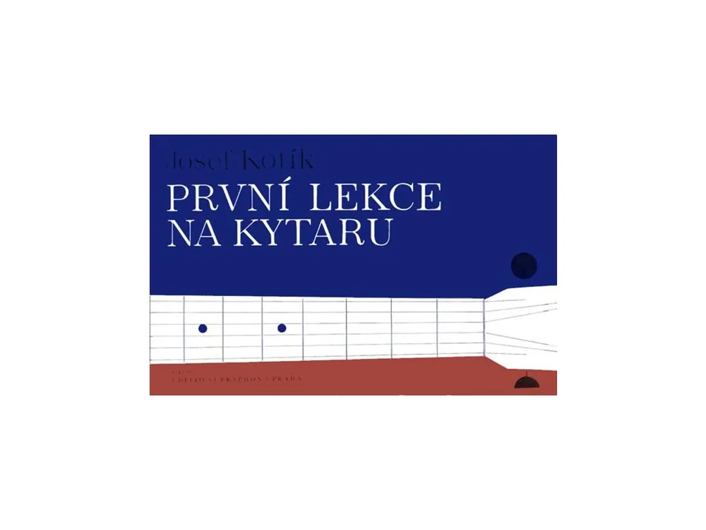 Expresní Doručení Josef Kotík - První lekce na kytaru