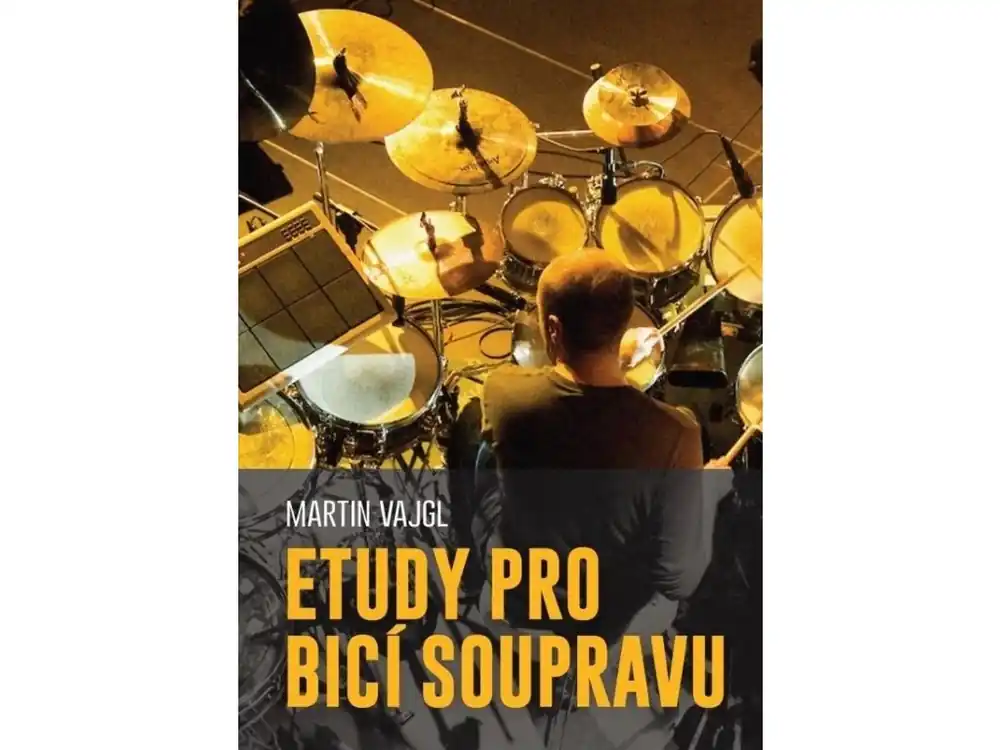 Finální Výprodej Martin Vajgl - Etudy pro bicí soupravu