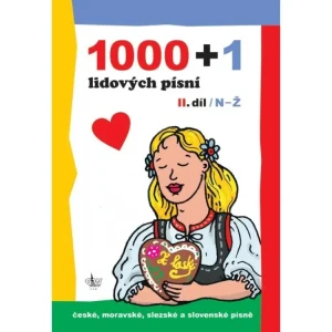 1000 + 1 lidových písní II. díl Autentický