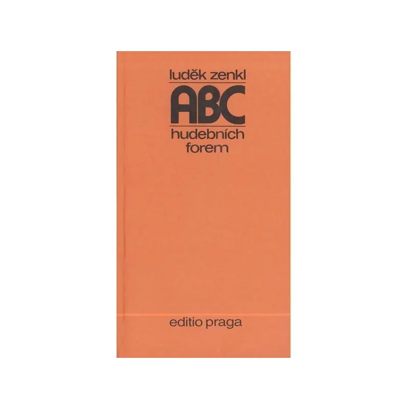 Cenově Výhodný ABC hudebních forem - Luděk Zenkl