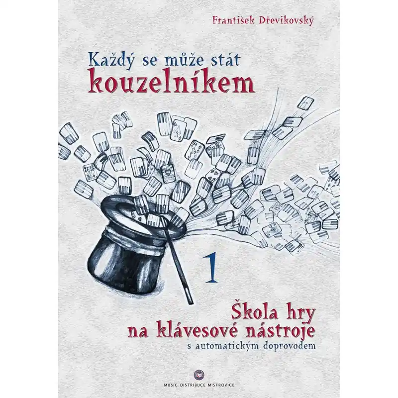 Každý se může stát kouzelníkem 1 - František Dřevikovský Novinka