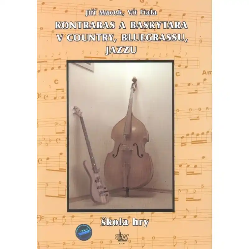 Omezená Nabídka Kontrabas a baskytara škola hry +CD - Macek, Fiala