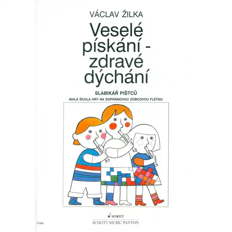 Objednat Nyní Veselé pískání - zdravé dýchání - Václav Žilka